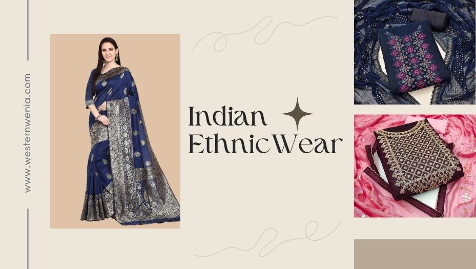 The Significance of Indian Ethnic Fashion in Festivals and Celebrations