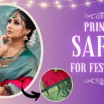 Printed Sarees for Festivals: Celebrating Colors and Culture